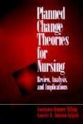 Cover of: Planned change theories for nursing: review, analysis, and implications