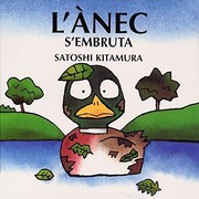 Cover of: L'ànec s'embruta by Satoshi Kitamura