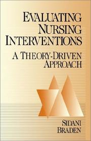 Cover of: Evaluating Nursing Interventions by Souraya Sidani, Carrie Jo Braden