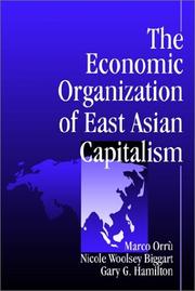 Cover of: The Economic Organization of East Asian Capitalism