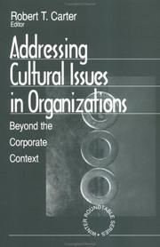 Cover of: Addressing cultural issues in organizations by editor Robert T. Carter.
