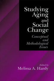 Cover of: Studying aging and social change: conceptual and methodological issues