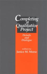 Cover of: Completing a Qualitative Project by Janice M. Morse