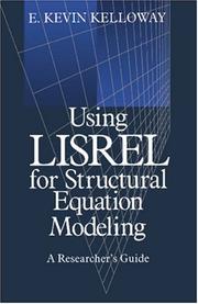 Cover of: Using LISREL for structural equation modeling: a researcher's guide