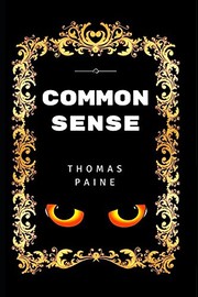 Cover of: Common Sense: By Thomas Paine - Illustrated