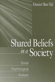 Cover of: Shared Beliefs in a Society: Social Psychological Analysis