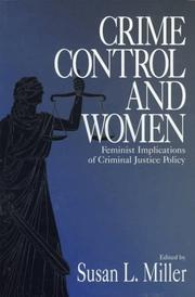 Cover of: Crime Control and Women: Feminist Implications of Criminal Justice Policy
