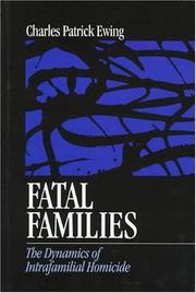 Cover of: Fatal families by Charles Patrick Ewing