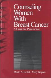 Cover of: Counseling Women with Breast Cancer: A Guide for Professionals (Women's Mental Health and Development)