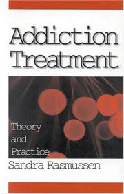 Cover of: Addiction Treatment by Sandra Rasmussen