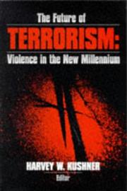 Cover of: The future of terrorism: violence in the new millennium