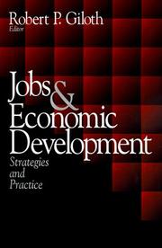 Cover of: Jobs & economic development: strategies and practice