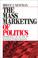 Cover of: The Mass Marketing of Politics