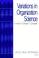 Cover of: Variations in organization science