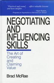 Cover of: Negotiating and Influencing Skills by Brad McRae