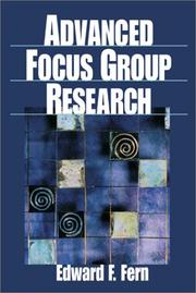 Cover of: Advanced Focus Group Research by Edward F. Fern, Edward F. Fern