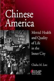 Cover of: Chinese America: mental health and quality of life in the inner city