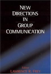 Cover of: New Directions in Group Communication by Lawrence R. Frey, Lawrence R. Frey