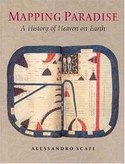 Cover of: Mapping paradise: a history of heaven on earth