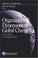 Cover of: Organizational Dimensions of Global Change