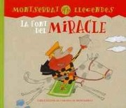 Cover of: La Font del Miracle by Montserrat Franquesa, Montserrat Ginesta