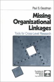 Cover of: Missing Organizational Linkages: Tools for Cross-Level Research (Foundations for Organizational Science)