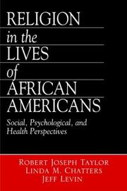 Cover of: Religion in the Lives of African Americans: Social, Psychological, and Health Perspectives