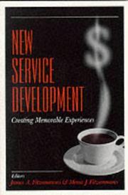 Cover of: New service development by editors, James A. Fitzsimmons & Mona J. Fitzsimmons.