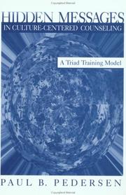 Cover of: Hidden Messages in Culture-Centered Counseling: A Triad Training Model