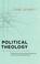 Cover of: Political Theology