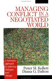 Cover of: Managing Conflict in a Negotiated World: A Narrative Approach to Achieving Productive Dialogue and Change