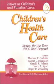 Cover of: Children's Health Care: Issues for the Year 2000 and Beyond (Issues in Children's and Families' Lives)