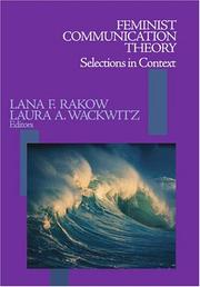 Cover of: Feminist Communication Theory by Lana F. Rakow, Laura A. Wackwitz