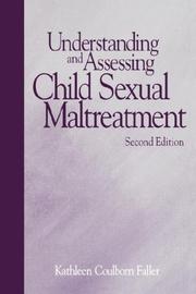 Cover of: Understanding and assessing child sexual maltreatment