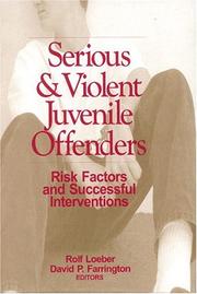 Cover of: Serious and Violent Juvenile Offenders by 