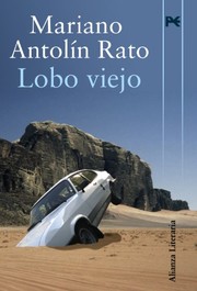 Cover of: Lobo viejo by Mariano Antolín Rato