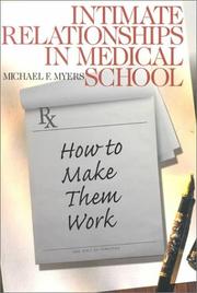 Cover of: Intimate Relationships in Medical School: How to Make Them Work (Surviving Medical School Series)