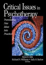 Cover of: Critical Issues in Psychotherapy: Translating New Ideas Into Practice