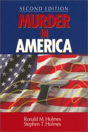 Cover of: Murder in America by Ronald M. Holmes, Stephen T. Holmes