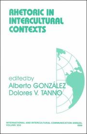 Cover of: Rhetoric in Intercultural Contexts (International and Intercultural Communication Annual)