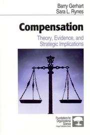 Cover of: Compensation: Theory, Evidence, and Strategic Implications (Foundations for Organizational Science)