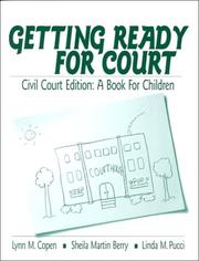 Cover of: Getting ready for court by Lynn Copen