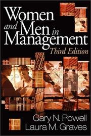 Women and men in management by Gary N Powell, Gary N. Powell, Laura M. Graves