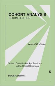 Cover of: Cohort Analysis (Quantitative Applications in the Social Sciences) by Norval D. Glenn