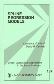 Spline regression models by Lawrence Marsh, Lawrence C. Marsh, David R. Cormier