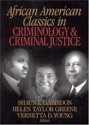 Cover of: African American Classics in Criminology and Criminal Justice by Shaun L. Gabbidon, Helen Taylor Greene, Vernetta D. Young