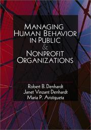 Cover of: Managing Human Behavior in Public and Nonprofit Organizations