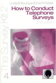 Cover of: How to Conduct Telephone Surveys (The Survey Kit, 4) by Linda B. Bourque, Eve P. Fielder