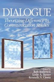 Cover of: Dialogue: theorizing difference in communication studies