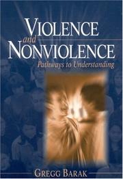Cover of: Violence and Nonviolence by Gregg Barak